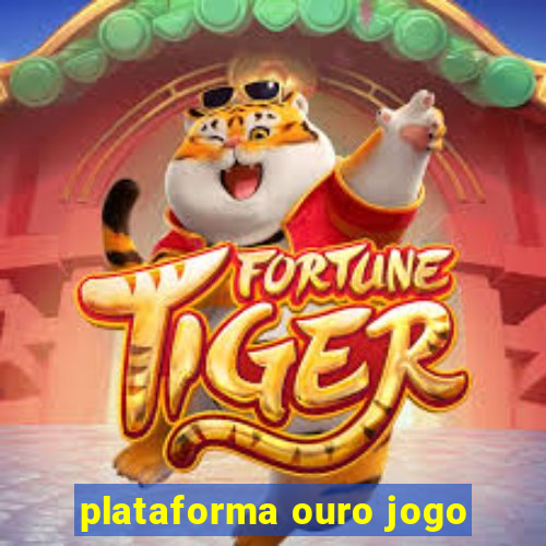 plataforma ouro jogo